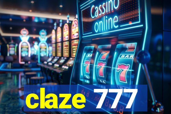 claze 777